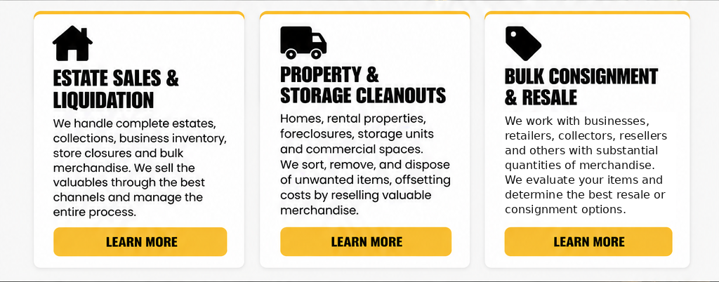 Estate sales and liquidation, property and storage cleanouts, bulk consignment and resale